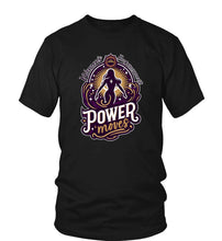 Load image into Gallery viewer, Black Women&#39;s Empowerment T-shirt Inspired by Sarah Jakes Roberts book POWER MOVES
